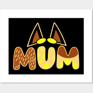 Mum, Bluey Mum Chili Design Posters and Art